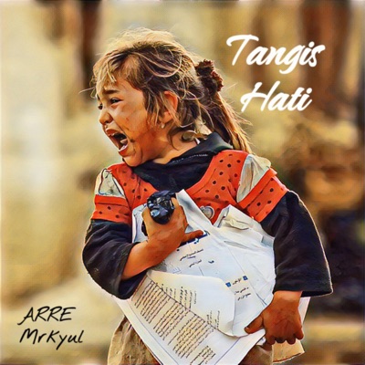 Tangis Hati (feat. Mrkyul) - Single