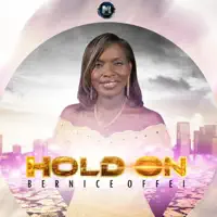 Hold On — Bernice Offei