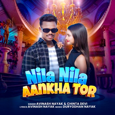 Nila Nila Aankha Tor - Single