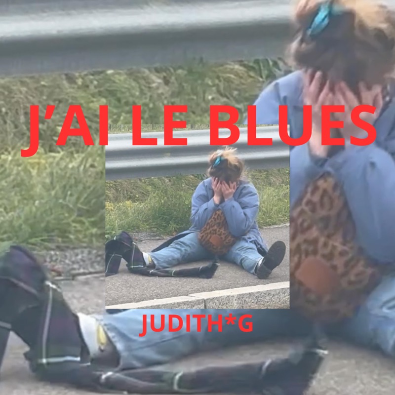 J'ai le blues.