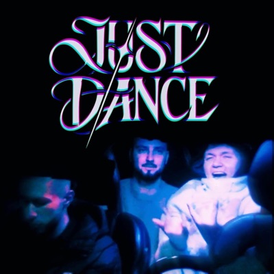 JUST DANCE (feat. KALIF & OGROWNIA.wav) - Single