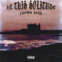 IN THIS SOLITUDE - Single - Crows Peak