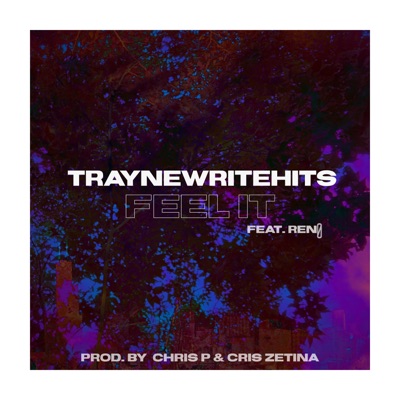 Feel It (feat. Ren0) - Single