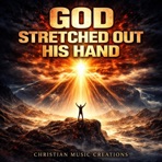 God Stretched Out His Hand - Single