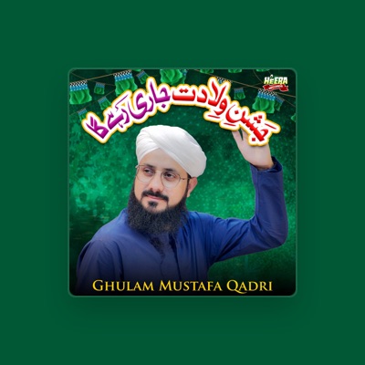 Listen to Ghulam Mustafa Qadri, watch music videos, read bio, see tour dates & more!