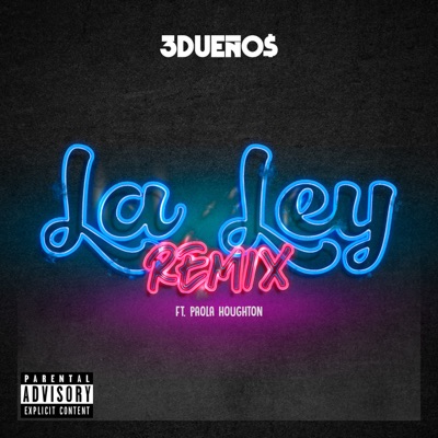 La Ley (Remix) [feat. Paola Houghton] - Single