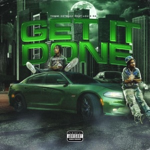 Get It Done (feat. Louie Ray)