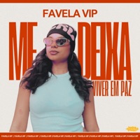 Me Deixa Viver em Paz - Single - Favela Vip