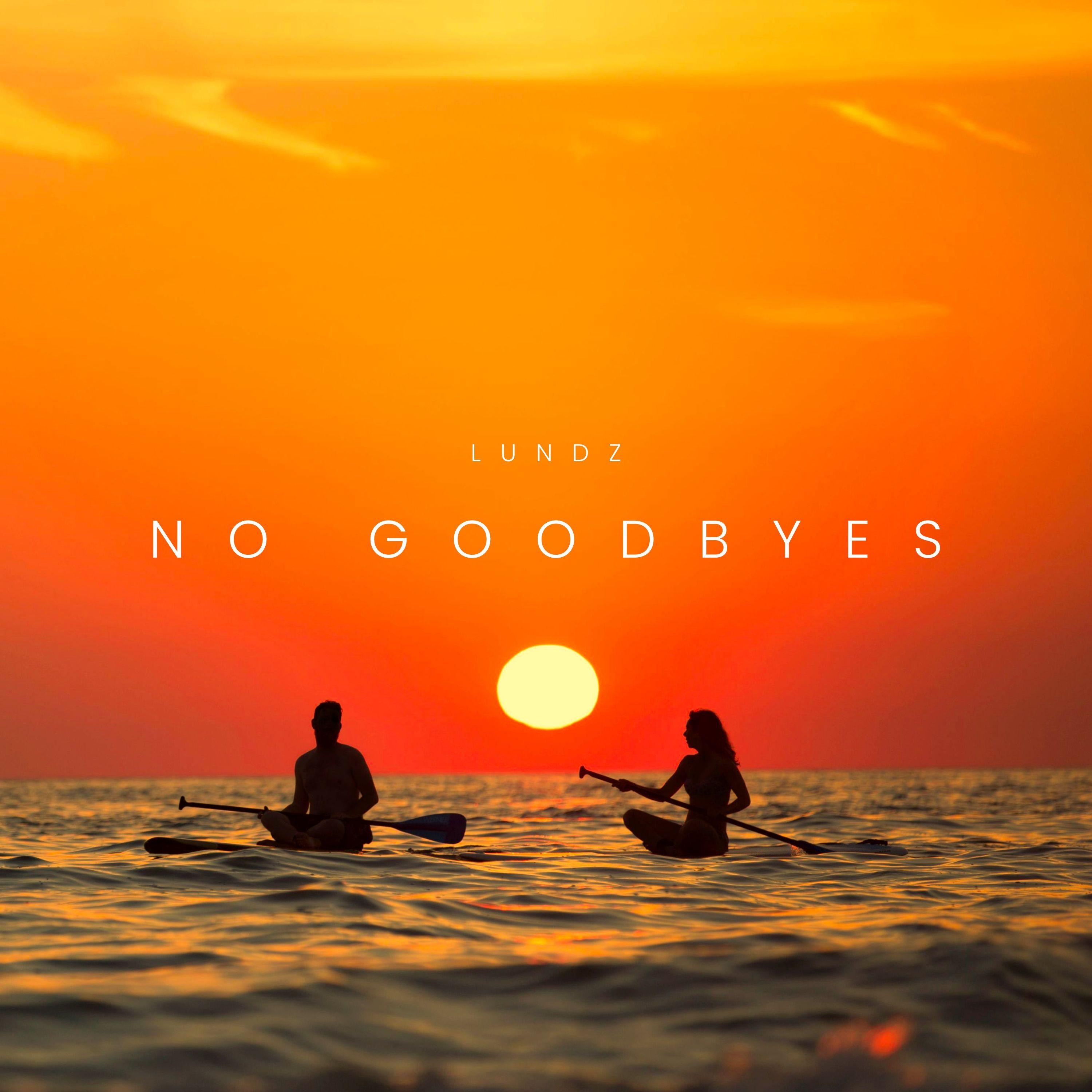 No Goodbyes - Single