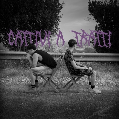 CATTIVI A TRATTI - Single