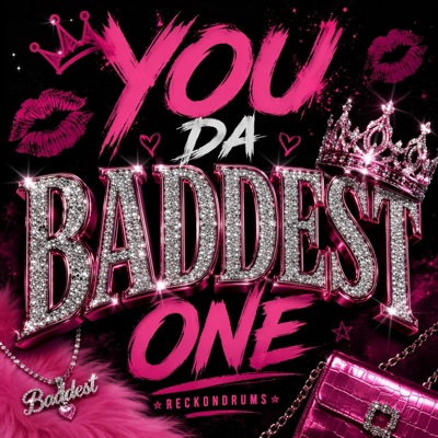 You Da Baddest One - Single