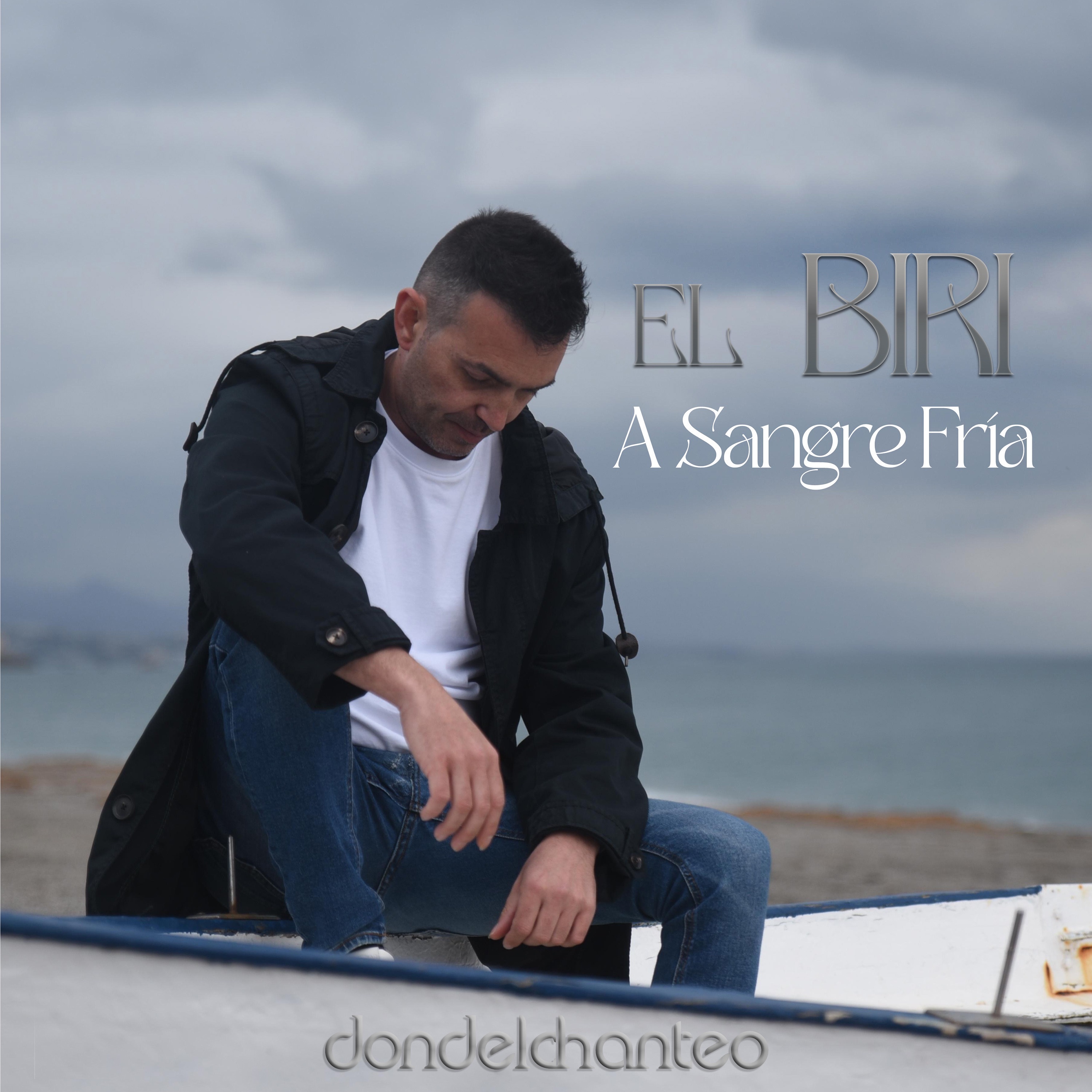 EL BIRI - A SANGRE FRIA