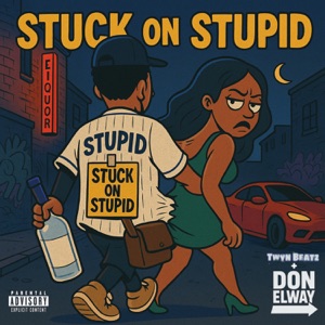 Stuck On Stupid