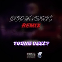 Red N Wock (Remix) - Single - Young Deezy