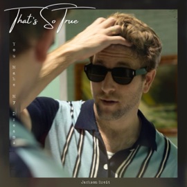 That's So True (You Make My Dreams) Jackson Breit
