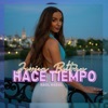 Hace Tiempo (feat. Raul Nadal) - Single