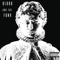 Olodo and the Funk (feat. JUSTSAYREX) - Single - Mxna & Hade$