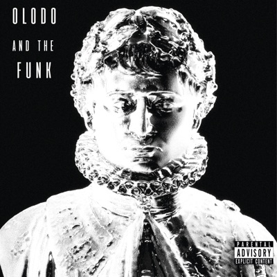 Olodo and the Funk (feat. JUSTSAYREX) - Single