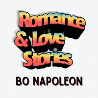 Romance & Love Stories — Bo Napoleon