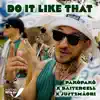 Do it like that