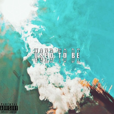 Used To Be (feat. Jsavvv) - Single