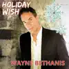 Wayne Bethanis - Holiday Wish