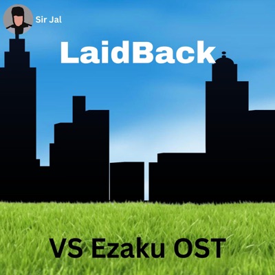 LaidBack (from FNF Vs. Ezaku) - Single