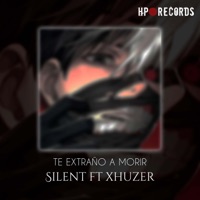 Te Extraño a Morir - Single - Xhuzer