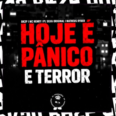 HOJE É PÂNICO E TERROR - Single