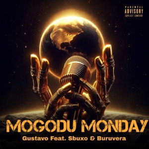 Mogodu Monday (feat. sbuxo & Buru'Vera) - Single