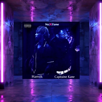 No Fame (feat. Capitaine Kane) - Single