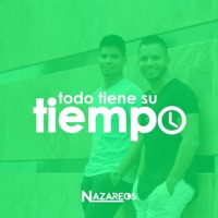 Todo tiene su tiempo - Single - Nazareos