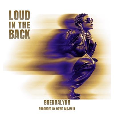 Loud In The Back - Single