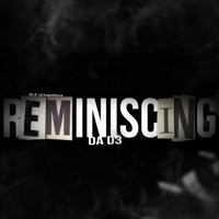 Reminiscing - Single - Da.D3