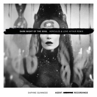 Dark Night of the Soul (Hercules & Love Affair Remixes) - Single - Daphne Guinness & Hercules & Love Affair