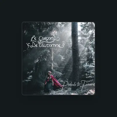 Listen to Le Garçon de l'Automne, watch music videos, read bio, see tour dates & more!