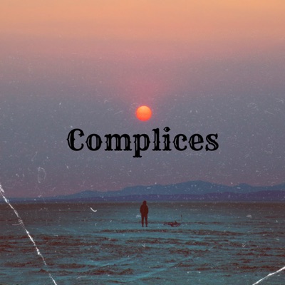 Complices (feat. Aka cero) - Single