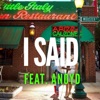 I Said (feat. Anoyd) - Single
