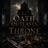 THE OATH OUTLASTS THE THRONE