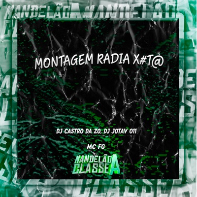 Montagem Radia X#T@ - Single