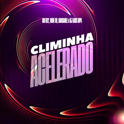 Climinha Acelerado - Single