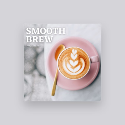 Listen to Cozy Café Jazz, watch music videos, read bio, see tour dates & more!
