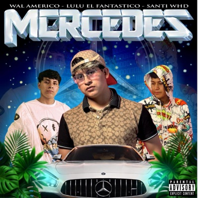 FLOWW MERCEDES (feat. SANTI WHD & WAL AMERICO) - Single