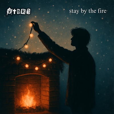 Stay by the Fire - Single