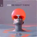 Be Right There