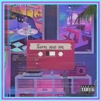 TURN ME ON - Single - K-Blu