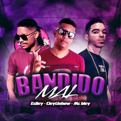 Bandido Mal - Single