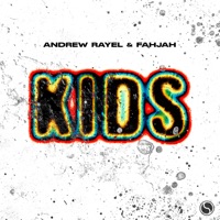 KIDS - Single - Andrew Rayel & Fahjah