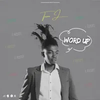 WORD UP — Tamo J