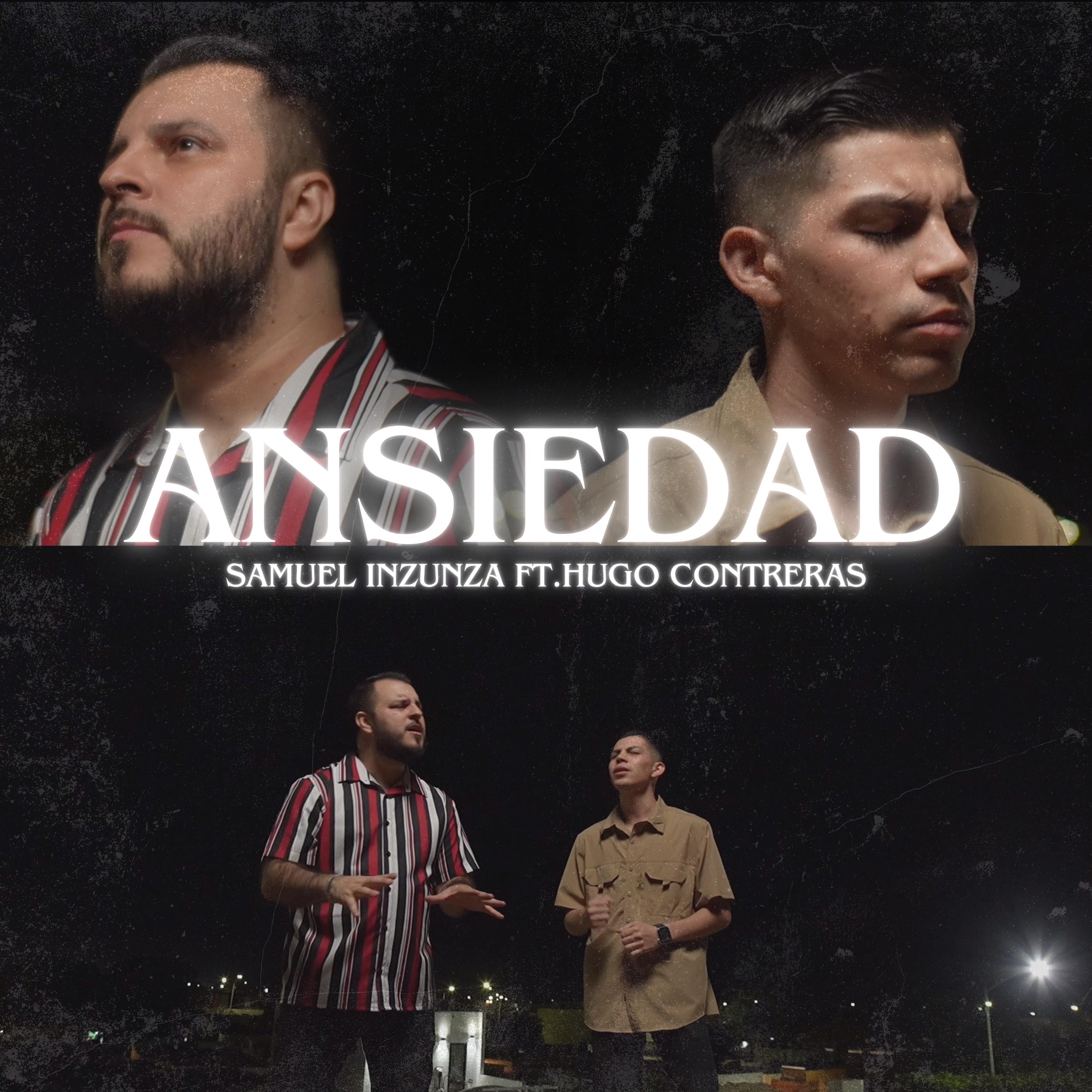 Ansiedad (feat. Samuel Inzunza) - Single